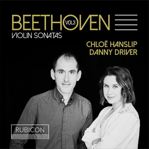 Beethoven: Violin Sonatas 3 -- Hanslip,Chloe / Driver,Danny, CD