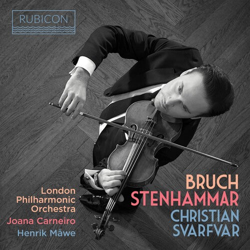Bruch & Stenhammer: Violin Work -- Christian Svarfvar, CD