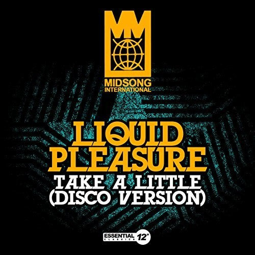 Take A Little (Disco Version) -- Liquid Pleasure, CD