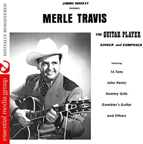 Guitar Player Singer & Composer -- Merle Travis, CD