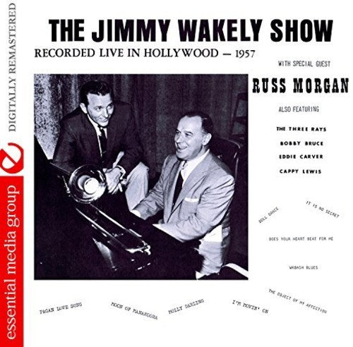 Jimmy Wakely Show: Recorded Live Hollywood / Var -- CD