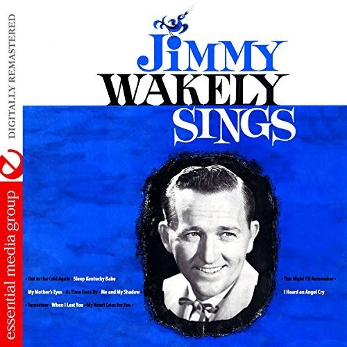 Jimmy Wakely Sings -- Jimmy Wakely, CD