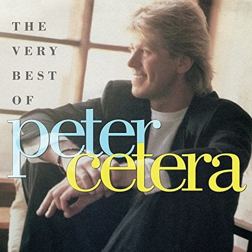 Very Best Of Peter Cetera