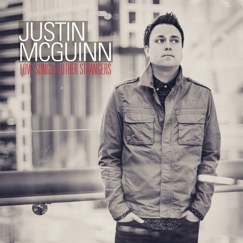 Love Songs & Other Strangers -- Justin McGuinn, CD
