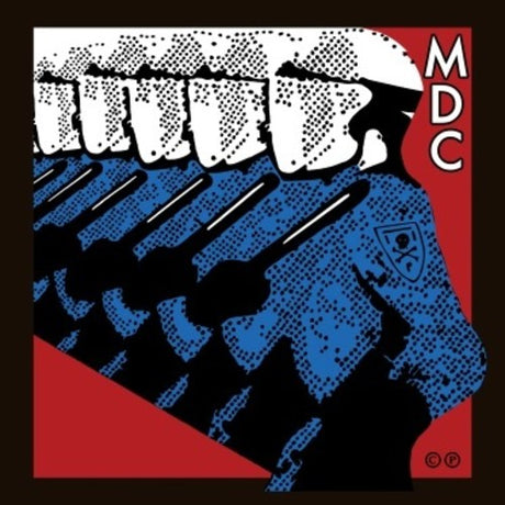 Millions Of Dead Cops - East Bay Ray & Klaus Flour, M.D.C., LP