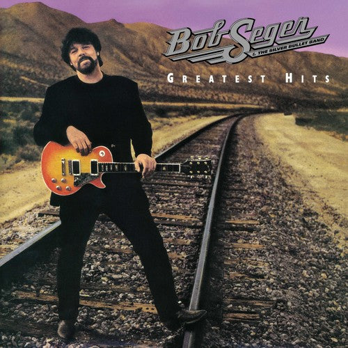 Greatest Hits, Bob & The Silver Bullet Band Seger, LP