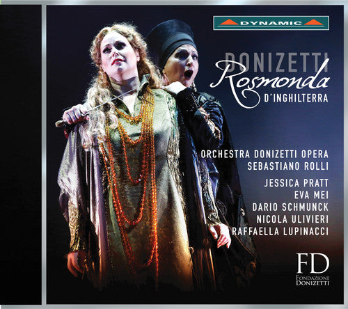 Donizetti: Rosmonda D'inghilterra -- Donizetti / Pratt / Mei / Schmunck / Ulivieri, CD