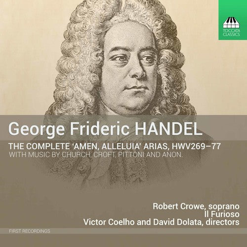 Handel: Complete Amen Alleluia Arias HWV -- Handel / Pittoni / Croft, CD
