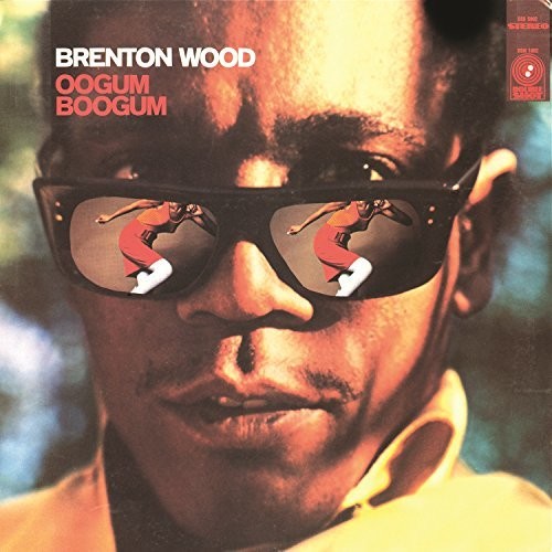 Oogum Boogum, Brenton Wood, LP