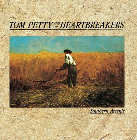 Southern Accents, Tom & Heartbreakers Petty, LP