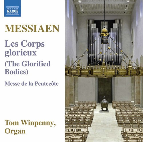 Olivier Messiaen: Les Corps Glorieux -- Messiaen / Winpenny, CD