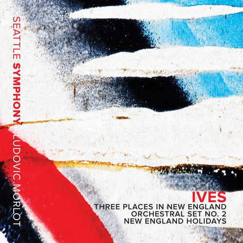 Ives: Three Places In New England -- Ives / Seattle Symphony Chorale, CD