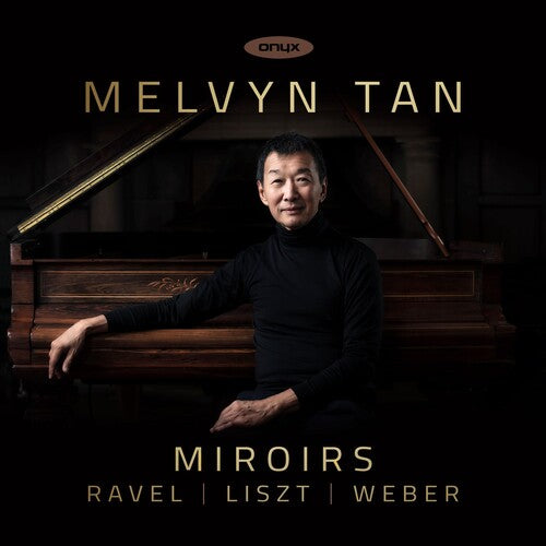 Miroirs -- Melvyn Tan, CD