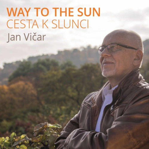 Way To The Sun -- Vicar / Polaskova / Stilec, CD