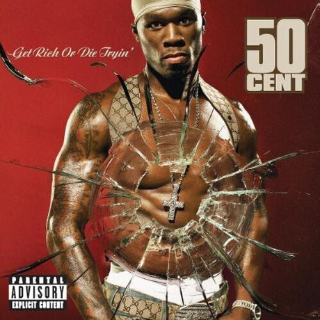 Get Rich Or Die Tryin, 50 Cent, LP