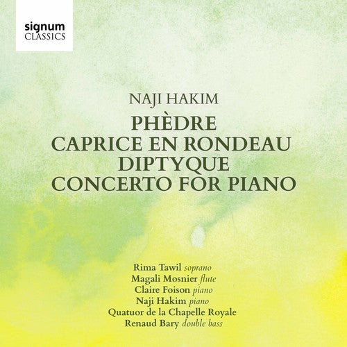 Naji Hakim: Phedre, Caprice En Rondeau -- Hakim / Tawil / Bary, CD