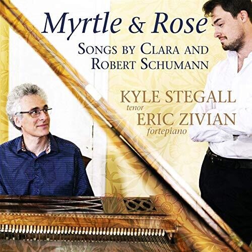 Myrtle & Rose -- Schumann / Stegall / Zivian, CD