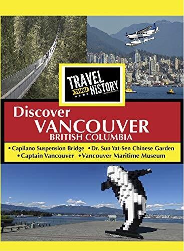 Travel Thru History Discovervancouver -- DVD