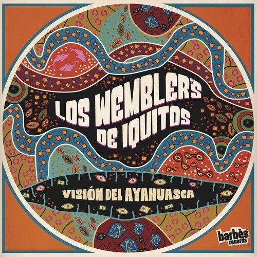 Vision Del Ayahuasca -- Los Wemblers De Iquitos, CD