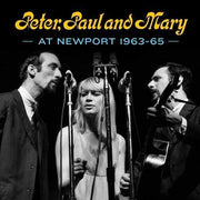 Peter Paul & Mary At Newport 63-65