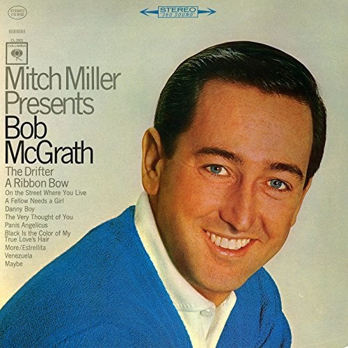 Mitch Miller Presents Bob McGrath -- Bob McGrath, CD