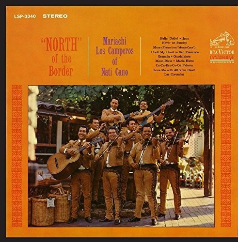 North Of The Border -- Mariachi Los Camperors Of Nati Cano, CD