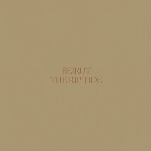 Rip Tide, Beirut, LP