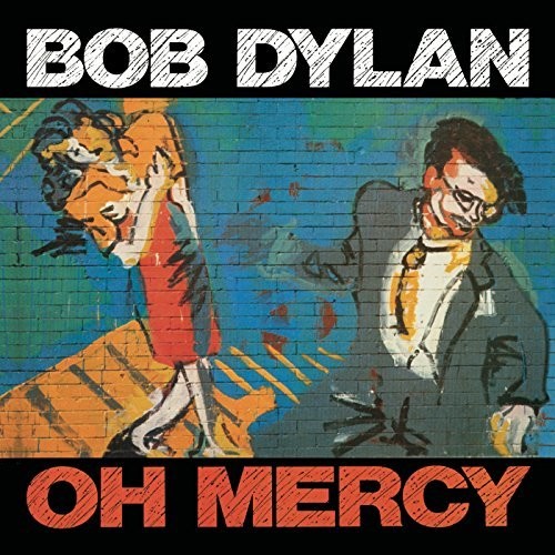 Oh Mercy, Bob Dylan, LP