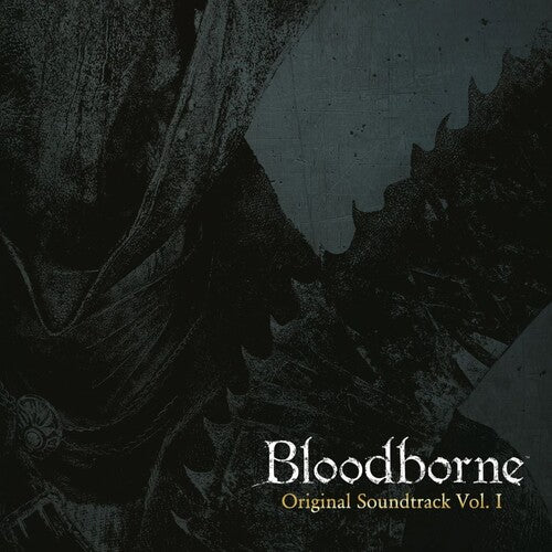 Bloodborne Vol. I - O.S.T.