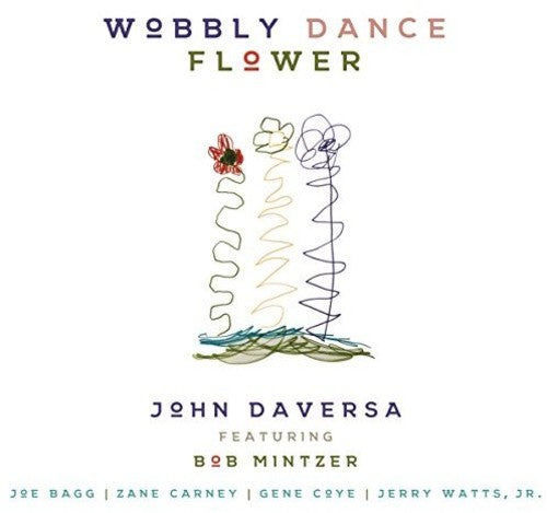 Wobby Dance Flower -- John Daversa, CD