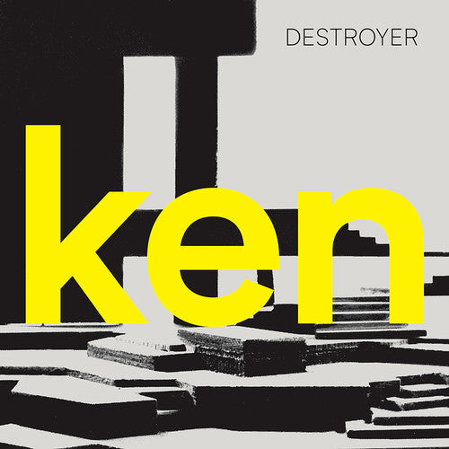 Ken, Destroyer, LP