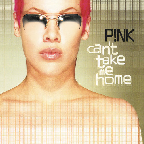 Can't Take Me Home, Pink, LP