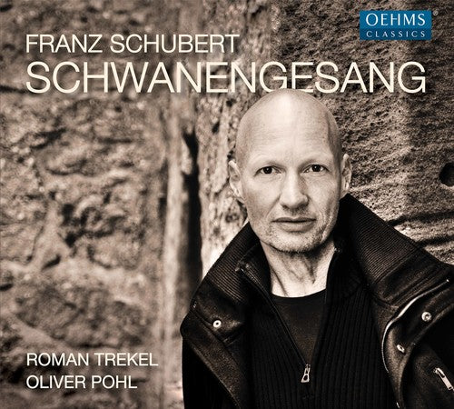 Schwanengesang -- Schubert / Trekel / Pohl, CD