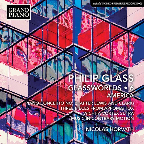 Glassworlds 6 -- Glass / Horvath / Azouley, CD