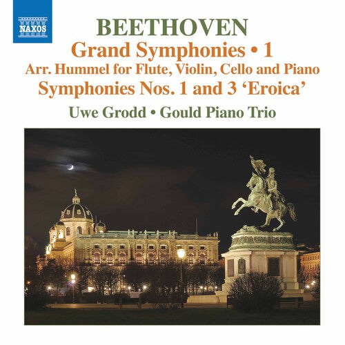 Grand Symphonies 1 -- Beethoven / Gould Piano Trio / Grodd, CD