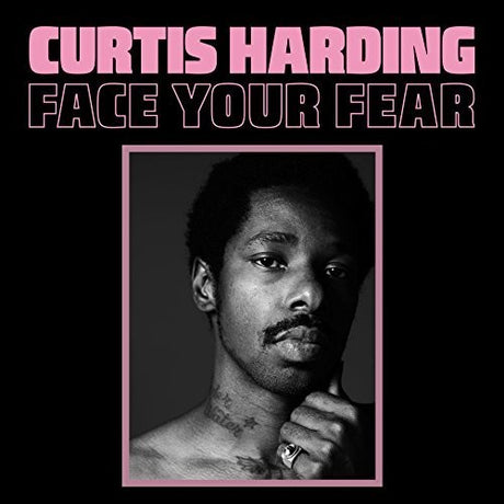 Face Your Fear, Curtis Harding, LP