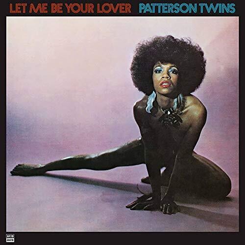 Let Me Be Your Lover -- Patterson Twins, LP