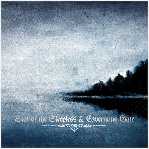 Sun Of The Sleepless / Cavernous Gate -- CD