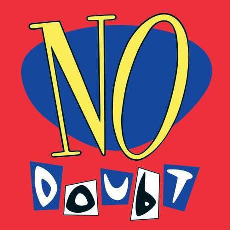 No Doubt, No Doubt, LP