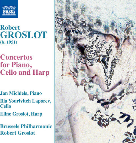 Three Concertos -- Groslot / Brussels Philharmonic Orch / Groslot, CD
