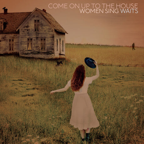 Come On Up To The House: Women Sing Waits / Var, Come On Up To The House: Women Sing Waits / Var, CD