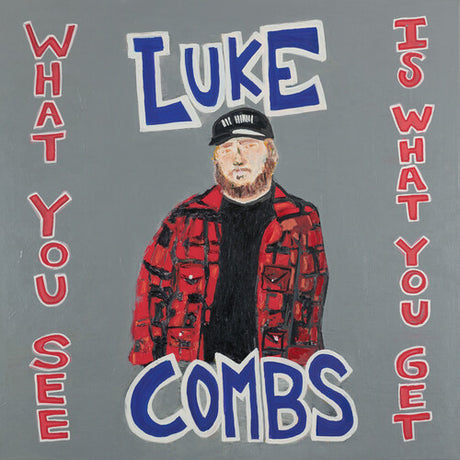 What You See Is What You Get, Luke Combs, LP