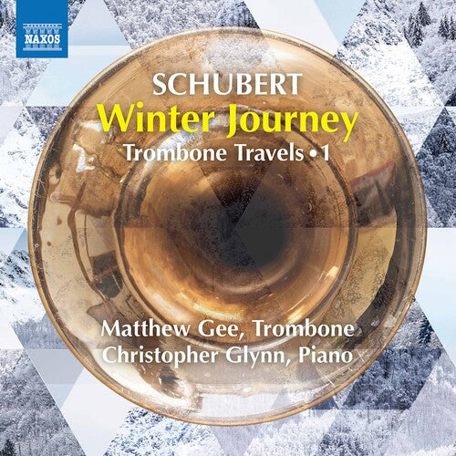 Trombone Travels 1 -- Schubert / Gee / Glynn, CD