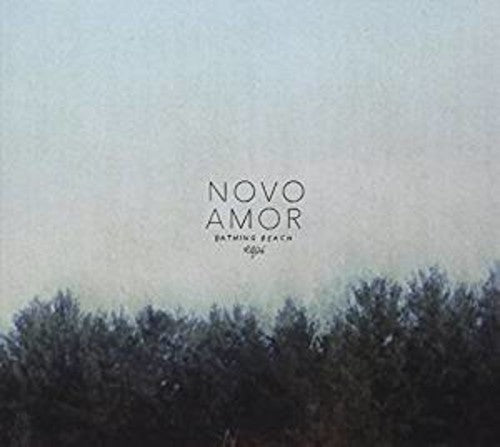 Bathing Beach, Novo Amor, CD