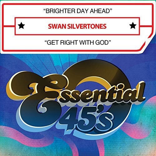 Brighter Day Ahead / Get Right With God -- Swan Silvertones, CD