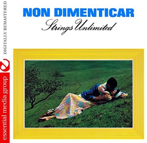 Non Dimenticar (Johnny Kitchen Presents Strings -- Strings Unlimited, CD