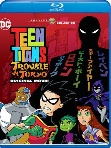 Teen Titans: Trouble In Tokyo