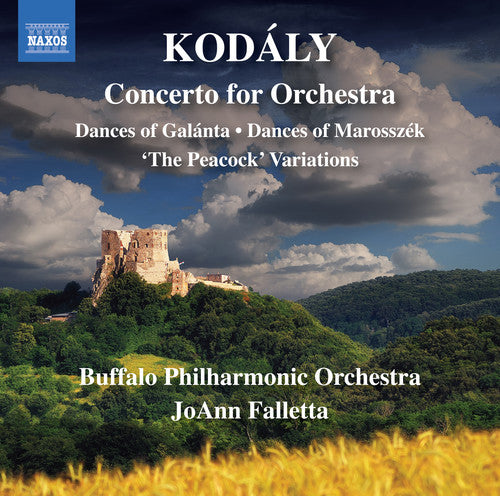 Dances Of Galanta / Dances Of Marosszek -- Kodaly / Buffalo Philharmonic Orch / Falletta, CD