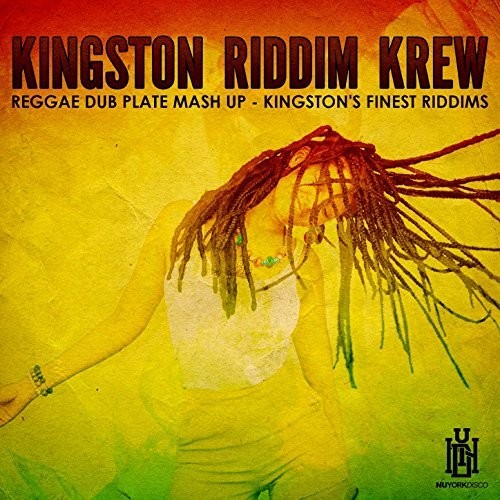 Reggae Dub Plate Mash Up - Kingston's Finest Riddi -- Kingston Riddim Krew, CD