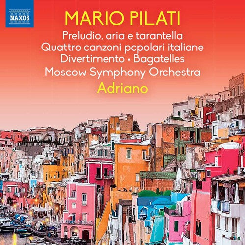 Preludio Aria E Tarantella -- Pilati / Moscow Symphony Orchestra / Adriano, CD